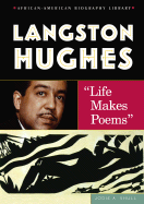 Langston Hughes: Life Makes Poems
