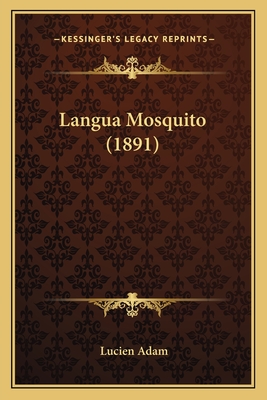 Langua Mosquito (1891) - Adam, Lucien