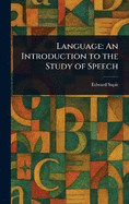 Language: An Introduction to the Study of Speech