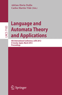 Language and Automata Theory and Applications: 6th International Conference, Lata 2012, a Coruna, Spain, March 5-9, 2012, Proceedings