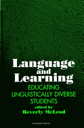 Language and Learning: Educating Linguistically Diverse Students