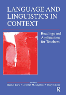 Language and Linguistics in Context: Readings and Applications for Teachers