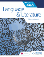 Language and Literature for the Ib Myp 4 & 5: By Concept