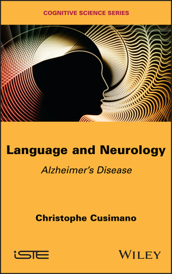 Language and Neurology: Alzheimer's Disease - Cusimano, Christophe