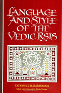 Language and Style of the Vedic   is