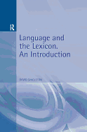 Language and the Lexicon: An Introduction