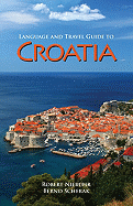 Language and Travel Guide to Croatia