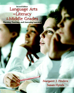 Language Arts and Literacy in the Middle Grades: Planning, Teaching, and Assessing Learning