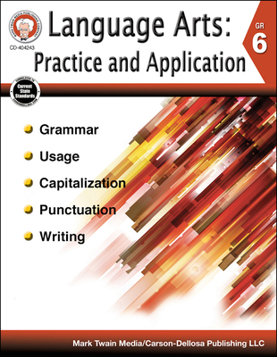 Language Arts: Practice and Application, Grade 6 - Kerr, and Cameron, and Craig