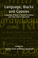 Language, Blacks and Gypsies