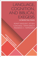 Language, Cognition, and Biblical Exegesis: Interpreting Minds