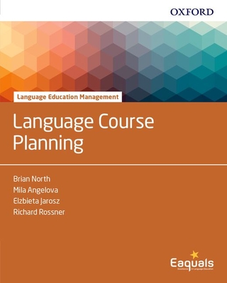 Language Course Planning - North, Brian, and Angelova, Mila, and Jarosz, Elzbieta