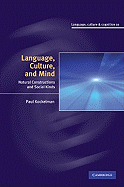 Language, Culture, and Mind: Natural Constructions and Social Kinds