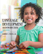 Language Development: An Introduction, Enhanced Pearson Etext with Loose-Leaf Version -- Access Card Package