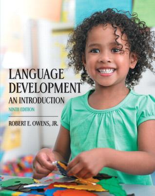 Language Development: An Introduction, Loose-Leaf Version - Owens, Robert E