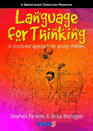 Language for Thinking: A Structured Approach for Young Children