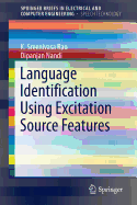 Language Identification Using Excitation Source Features