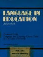 Language in Education: A Source Book