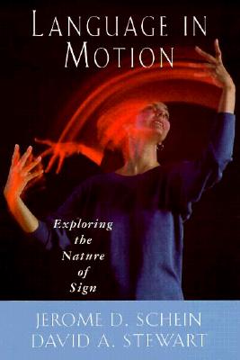 Language in Motion - Schein, Jerome D, and Stewart, David