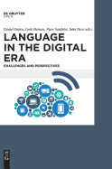 Language in the Digital Era: Challenges and Perspectives