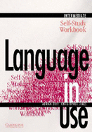 Language in Use Intermediate Self-Study Workbook - Doff, Adrian, and Jones, Christopher