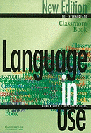 Language in Use Pre-Intermediate Classroom Book