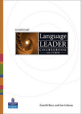 Language Leader Elementary Coursebook and CD-Rom Pack - Rees, Gareth, and Lebeau, Ian, and Hughes, John