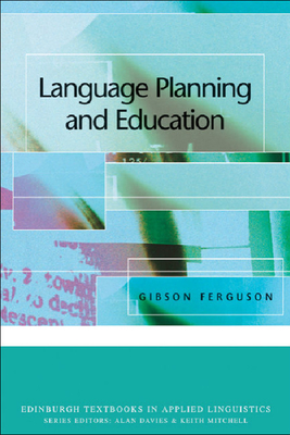 Language Planning and Education - Ferguson, Gibson, Dr.