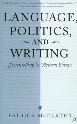 Language, Politics and Writing: Storytelling in Western Europe - McCarthy, Patrick, and McCarthy, Patrick