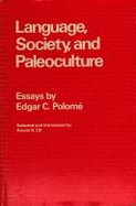Language, Society, and Paleoculture: Essays
