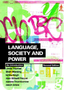 Language, Society and Power: An Introduction - Jones Jason, and Jones, Jason, Mr., and Preece, Sian
