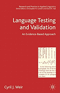 Language Testing and Validation: An Evidence-Based Approach