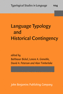 Language Typology and Historical Contingency: In Honor of Johanna Nichols
