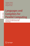 Languages and Compilers for Parallel Computing: 19th International Workshop, Lcpc 2006, New Orleans, La, Usa, November 2-4, 2006, Revised Papers