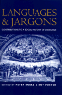 Languages and Jargons: Contributions to a Social Hisstory of Language