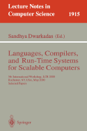 Languages, Compilers, and Run-Time Systems for Scalable Computers: 5th International Workshop, Lcr 2000 Rochester, Ny, Usa, May 25-27, 2000 Selected Papers