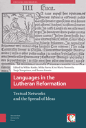 Languages in the Lutheran Reformation: Textual Networks and the Spread of Ideas