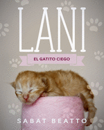 Lani: El gatito ciego