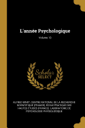 L'Ann?e Psychologique; Volume 13