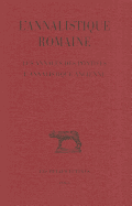 L'Annalistique Romaine: Tome I: Les Annales Des Pontifes. l'Annalistique Ancienne