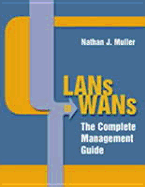 LANs to WANs: The Complete Management Guide