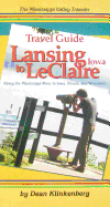 Lansing to LeClaire Travel Guide: Mississippi Valley Traveler