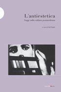 L'antiestetica: Saggi sulla cultura postmoderna