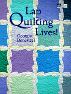 Lap Quilting Lives! - Bonesteel, Georgia