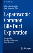 Laparoscopic Common Bile Duct Exploration