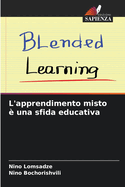 L'apprendimento misto ? una sfida educativa