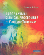 Large Animal Clinical Procedures for Veterinary Technicians - Hanie, Elizabeth A