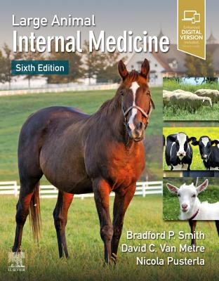 Large Animal Internal Medicine - Van Metre, David C., and Pusterla, Nicola, and Smith