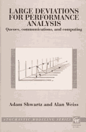 Large Deviations for Performance Analysis: Queues, Communication and Computing