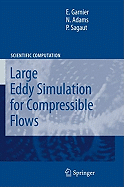 Large Eddy Simulation for Compressible Flows